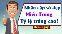 Soi cầu dự đoán Xổ Số Miền Trung ngày 01/08/2024 - Dự đoán XSMT 01-08-2024